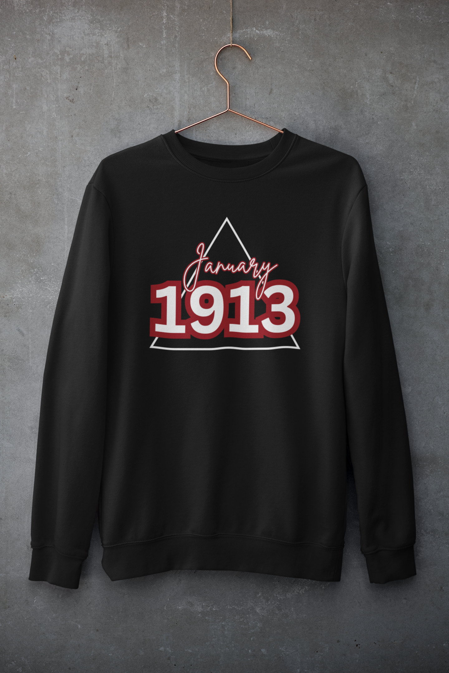 January 1913 Sweatshirt