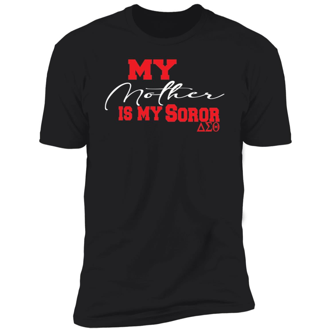 Mother Soror Premium Short Sleeve T-Shirt