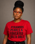 Pyramids Pearls & Educated Delta Girls